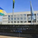 Migrantes são presos pela PF em RR por envolvimento em fraudes de benefícios assistenciais