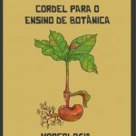 Pesquisador da UERR e ilustrador em Roraima lançam 2ª edição de cordel sobre botânica