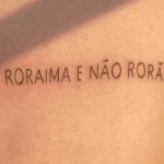 Em Boa Vista, turista australiano tatua a frase “É Roraima e não Rorãima”