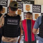 Dois homens são presos por estupro de vulnerável em Bonfim e Normandia