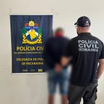 Polícia Civil de Roraima prende homem condenado por estupro de vulnerável