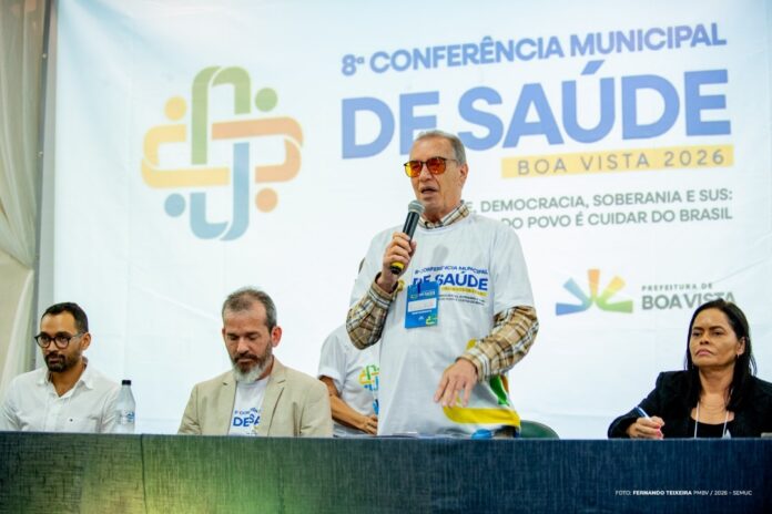 8ª Conferência Municipal de Saúde define propostas para fortalecer o SUS em Boa Vista - Ft FERNANDO TEIXEIRA1 Conferência Municipal de Saúde